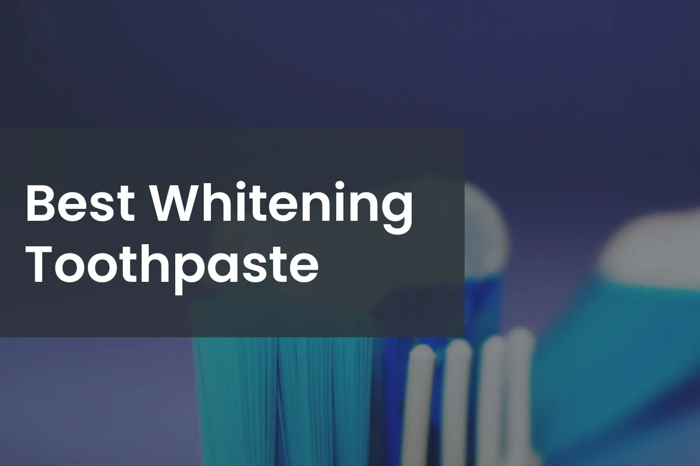 28096 whitening toothpaste brands